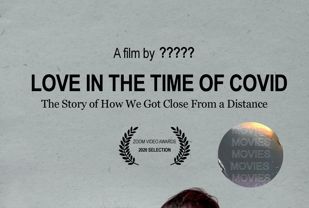 Love in the Time of COVID