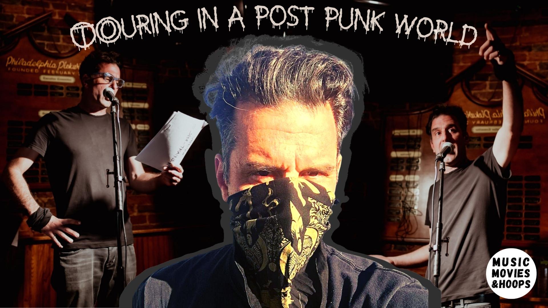Touring In a Post-Punk World
